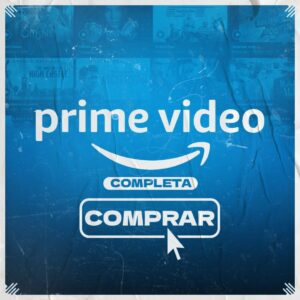PRIME VIDEO ORIGINAL COMPLETA